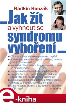 Jak žít a vyhnout se syndromu vyhoření - Radkin Honzák