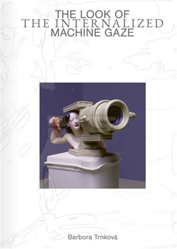 The Look of the Internalized Machine Gaze