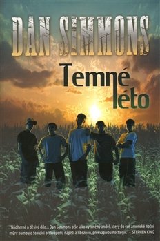 Temné léto - Dan Simmons