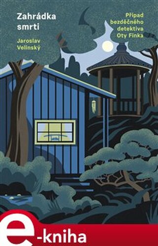 Zahrádka smrti - Jaroslav Velinský