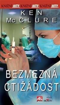 Bezmezná ctižádost - Ken McClure