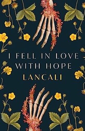 I Fell in Love with Hope - Lancali