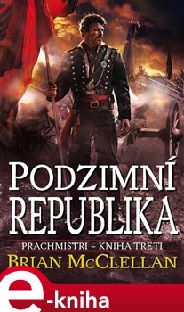 Podzimní republika - Brian McClellan