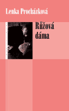 Růžová dáma - Lenka Procházková