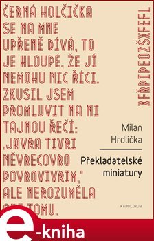 Překladatelské miniatury - Milan Hrdlička