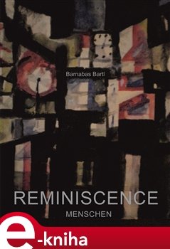 GERMANY IV. Reminiscence I. - Barnabáš Bartl