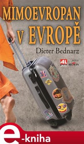 Mimoevropan v Evopě - Dieter Bednarz
