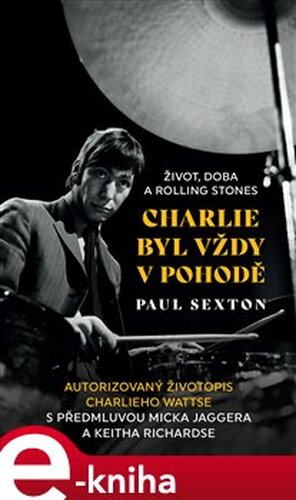 Charlie byl vždy v pohodě - Paul Sexton