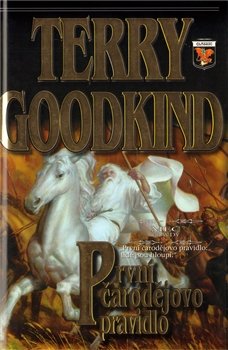 První čarodějovo pravidlo - Terry Goodkind