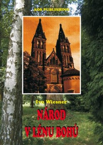 Národ v lénu bohů - Ivo Wiesner