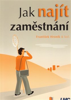 Jak najít zaměstnání - František Hroník