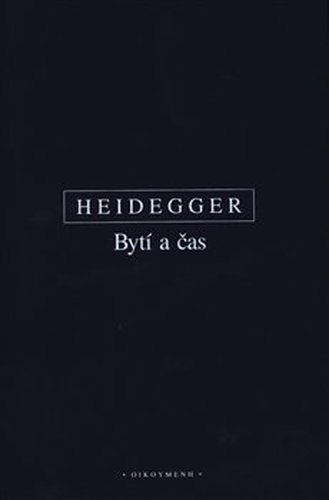 Bytí a čas - Martin Heidegger