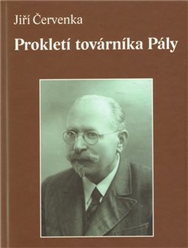 Prokletí továrníka Pály - Jiří Červenka