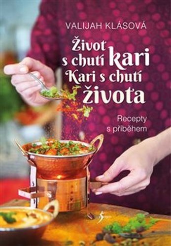 Život s chutí kari – Kari s chutí života