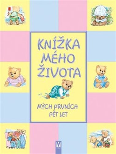 Knížka mého života - mých prvních pět let