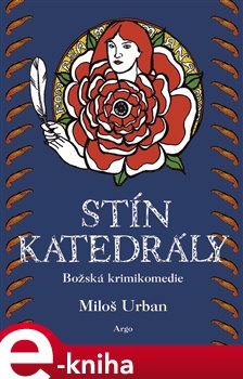 Stín katedrály - Miloš Urban
