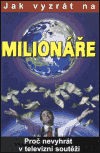 Jak vyzrát na milionáře