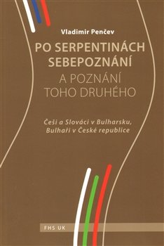 Po serpentinách sebepoznání a poznání toho druhého - Vladimir Penčev