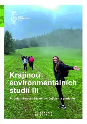 Krajinou environmentálních studií III