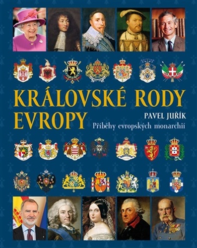 Královské rody Evropy: Příběhy evropských monarchií