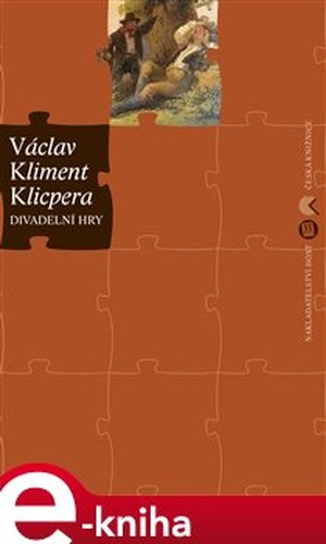 Divadelní hry - Václav, Kliment Klicpera