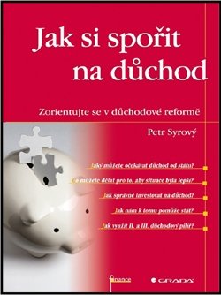 Jak si spořit na důchod - Petr Syrový