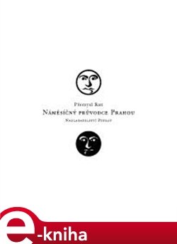 Náměsíčný průvodce Prahou - Přemysl Rut