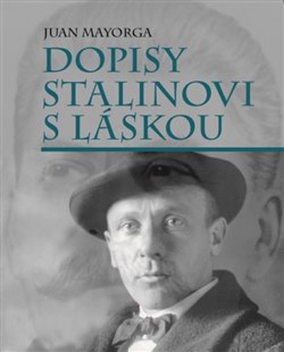 Dopisy Stalinovi s láskou