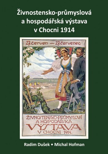 Živnostensko-průmyslová a hospodářská výstava v Chocni 1914