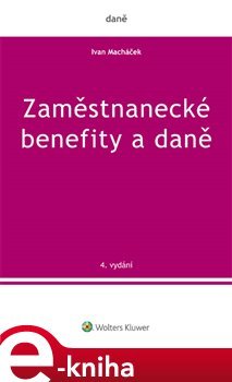 Zaměstnanecké benefity a daně