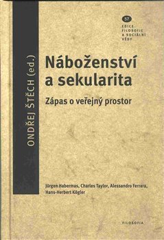 Náboženství a sekularita - Ondřej Štěch