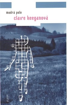Modrá pole - Claire Keeganová