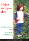 Nejen indigové děti - P. Atwater