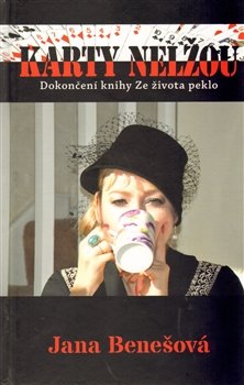Karty nelžou - Jana Benešová
