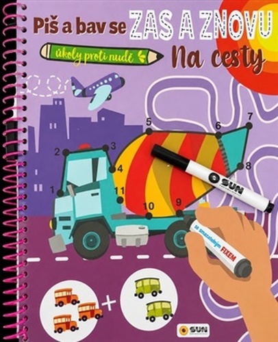 Piš a bav se Zas a znovu- Na cesty