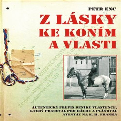 Z lásky ke koním a vlasti
