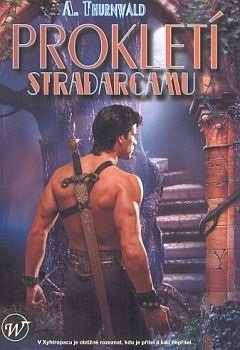 Prokletí Stradarcamu - Antonín Thurnwald