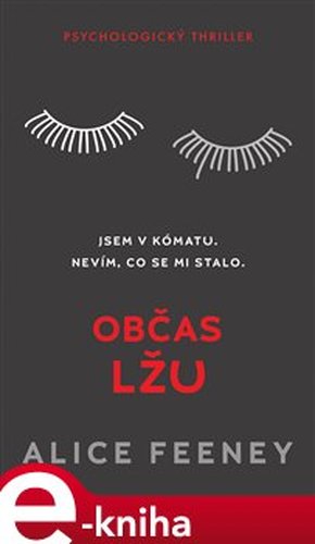 Občas lžu - Alice Feeney
