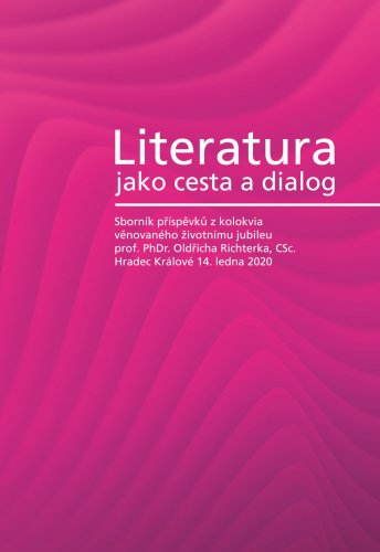 Literatura jako cesta a dialog