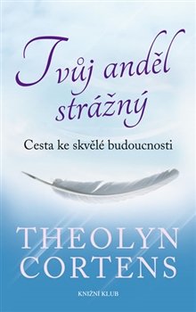 Tvůj anděl strážný - Theolyn Cortens