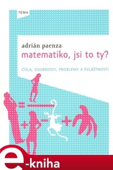 Matematiko, jsi to ty? - Andrian Paenza