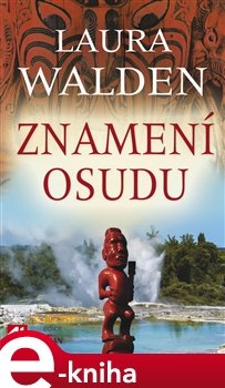 Znamení osudu - Laura Walden