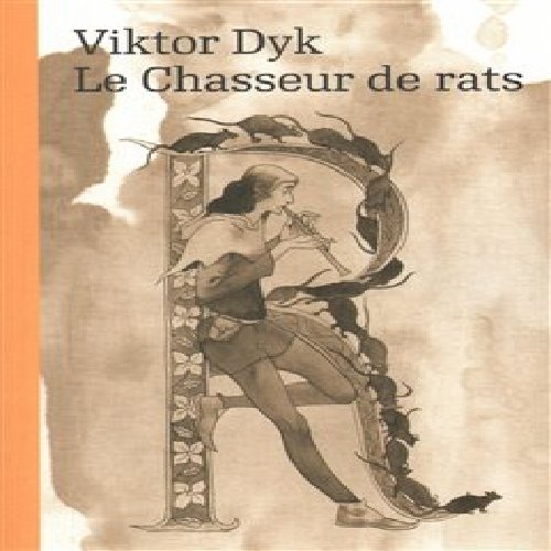 Le Chasseur de rats - Viktor Dyk
