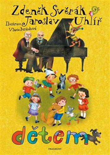 Zdeněk Svěrák a Jaroslav Uhlíř: Dětem