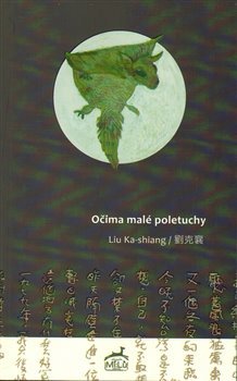 Očima malé poletuchy - Liu Ka-shiang