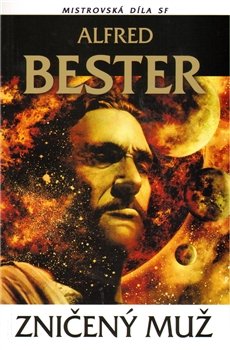 Zničený muž - Alfred Bester