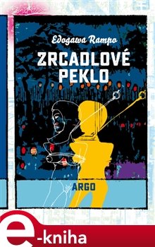 Zrcadlové peklo - Edogawa Rampo