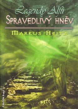 Spravedlivý hněv - Markus Heitz