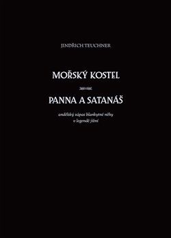 Mořský kostel. Panna a satanáš - Jindřich Teuchner