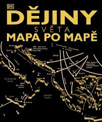 Dějiny světa: mapa po mapě